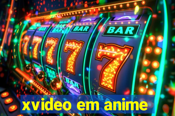 xvideo em anime